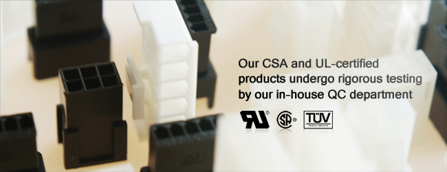 Our SGS, CSA and UL-certified products undergo rigorous testing by our in-house QC department